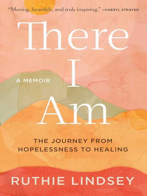 Title details for There I Am by Ruthie Lindsey - Available